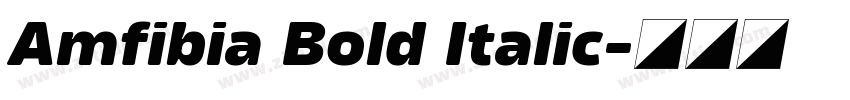 Amfibia Bold Italic字体转换